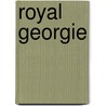 Royal Georgie by Sabine Baring-Gould