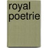 Royal Poetrie