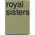 Royal Sisters
