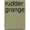 Rudder Grange by Anonymous Anonymous