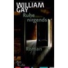 Ruhe nirgends by William Gay