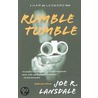 Rumble Tumble door Joe R. Lansdale
