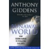 Runaway World by Anthony Giddens