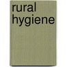 Rural Hygiene door Onbekend