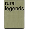 Rural Legends by George Hurst