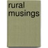 Rural Musings
