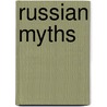 Russian Myths door Elizabeth Warner