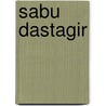 Sabu Dastagir door Miriam T. Timpledon