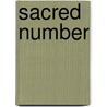 Sacred Number door Phoebe McNaughton