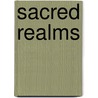Sacred Realms door Richard Warms