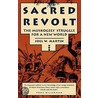 Sacred Revolt by Joel W. Martin