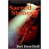 Sacred Stones door del Dowdell