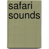 Safari Sounds door Susan Ring