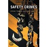 Safety Crimes door Steve Tombs