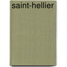 Saint-Hellier door Miriam T. Timpledon