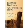 Sandhills Boy door Elmer Kelton