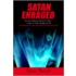 Satan Enraged