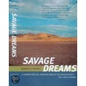 Savage Dreams door Rebecca Solnit
