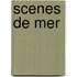 Scenes De Mer