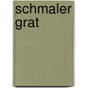 Schmaler Grat door Christa Lieb