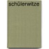 Schülerwitze