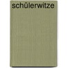 Schülerwitze by Ute Löwenberg