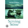 Scrying Stone door Steven O'Brien
