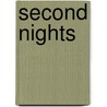 Second Nights door Arthur Arthur Brown Ruhl