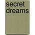 Secret Dreams