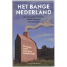 Het bange Nederland by J.W. Duyvendak