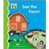 See the Farm! by Mary Elizabeth Salzmann