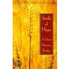 Seeds Of Hope door Henri J.M. Nouwen