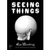 Seeing Things by Jim Woodring