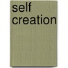 Self Creation door Frank Summers