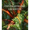 Onvergetelijke groenten by R. de Ruwe