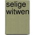 Selige Witwen