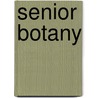 Senior Botany door F. Cavers