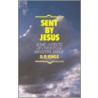 Sent By Jesus by D.B. Knox