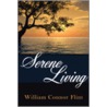 Serene Living by William Connor Flint