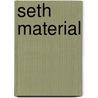 Seth Material door Seth