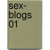 Sex- Blogs 01 door Onbekend