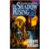Shadow Rising