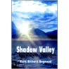 Shadow Valley door Ruth Richard Begnaud