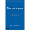 Shadow Voyage by Peter A. Huchthausen