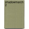 Shadowmarch 2 door Tad Williams