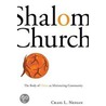 Shalom Church by Craig Nessan