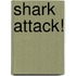 Shark Attack!