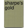 Sharpe's Gold door Bernard Cornwell