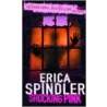 Shocking Pink door Erica Spindler