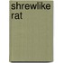 Shrewlike Rat